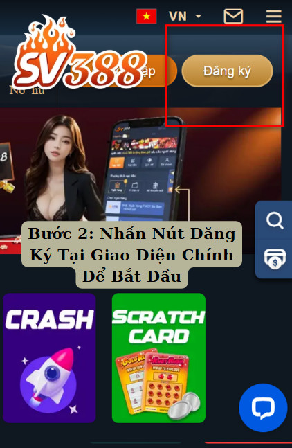 Bước 2: Nhấn Nút Đăng Ký Tại Giao Diện Chính Để Bắt Đầu