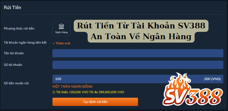 Rút Tiền Từ Tài Khoản SV388 An Toàn Về Ngân Hàng